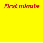 First minute